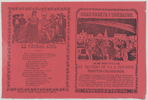 Broadsheet relating to the apparition of a comet  in Mexico in November 1899, and the words to a song 'La Paloma Azul', José Guadalupe Posada (Mexican, 1851–1913), Photorelief and letterpress on pink paper 